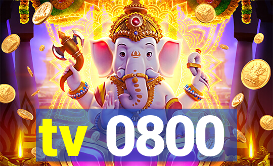 tv 0800